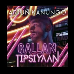 Gallan tipsiyaan ft. Arjun kanungo