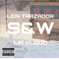 S&W Feat. Lia Kloud (Prod. CorMill)