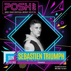 SEBASTIEN TRIUMPH - POSH CLUB NYE BEIRUT