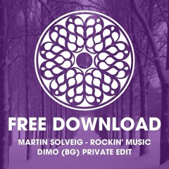 Martin Solveig - Rockin Music (DiMO (BG) 2017 Edit)FREE DOWNLOAD