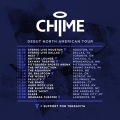 Chime - Debut North American Tour Mix