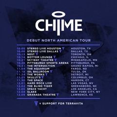 Chime - Debut North American Tour Mix