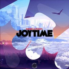 Joy Time (Marshmello Style)