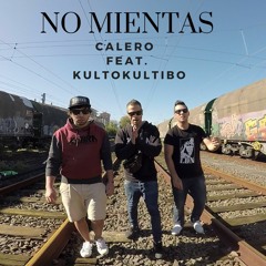 Dime La Verdad (Calero LDN feat. Kulto Kultibo)