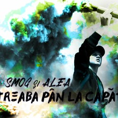 Smog - TreabaPanLaCapat(cu Alea)