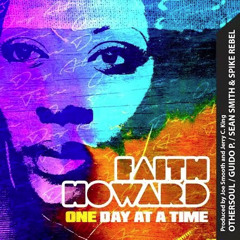 Faith Howard - One Day At A Time (OtherSoul Classic Mix)