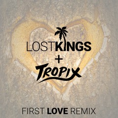 Lost Kings feat. Sabrina Carpenter - First Love (Tropix Remix)