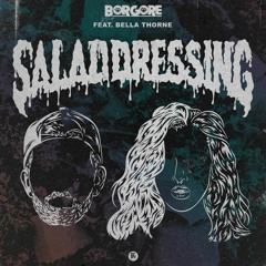 Borgore - Salad Dressing feat. Bella Thorne (Legit Alpha Remix)