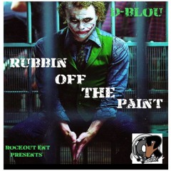 "Rubbin Off The Paint" Freestyle