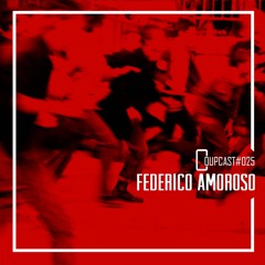 COUPCAST #025 - Federico Amoroso