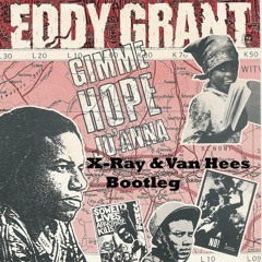 Gimme Hope (X-Ray & Van Hees Bootleg)