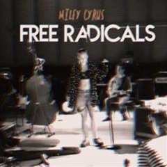 Free Radicals (Cover) - Miley Cyrus