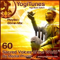 Mental Physix - "Sacred Voices of the World" [DJ Mix]