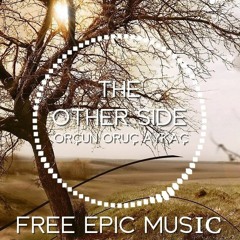 The Other Side - (Free Epic Music / No Copyright)