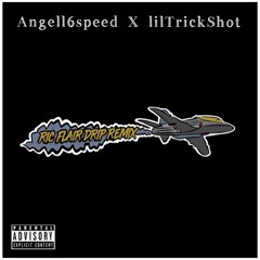 Angell6speed X IiITrickShot - Ric Flair Drip (Remix)