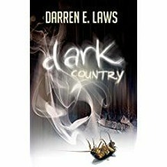 Dark Country by Darren E. Laws