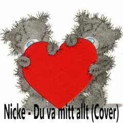 Nicke - Du va mitt allt (Cover)