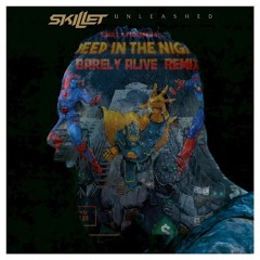 Skillet & SOLI X Barely Alive - The Resistance Vs Deep In The Night (Austen Mashup)
