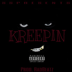 Kreeping - Trap Finesse x NGeeyl x Jaxkboy (Prod RadBeatz) Tr