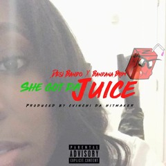 She Got The Juice - Desi Bando Ft. Brimloe