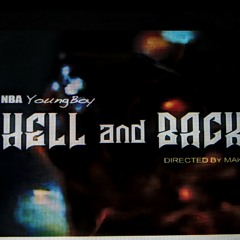 NBA Youngboy "Hell and Back"