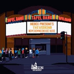 Hedex - Forever Vip (The Weekend Lp) [Dubz Audio]