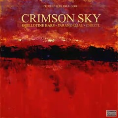 Crimson Sky (feat. Paranormal & Chrztl) [Prod. Paul G.O.D]