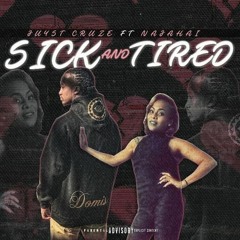 Sick And Tired X (D.M.G.)