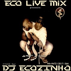 S.S.P. - Amor e Ódio (2003) Álbum Mix 2017 - Eco Live Mix Com Dj Ecozinho