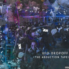 UFO DropOff (Prod. JC&TheAgaani)