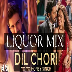 Dil Chori (Liquor Mix) | Yo Yo Honey Singh | Simar Kaur & Ishers | Sonu Ke Titu Ki Sweety | Nikk