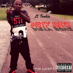 Dirty Boyz- Li Tookie