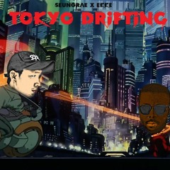 Tokyo Drifting ft. Ekke Prod. IAMNOBODI