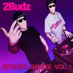 Special Sauce Vol. 1 Mixed By 2Budz