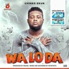 Chinko Ekun – Wa Lo Da (MP3 MUSIC AUDIO DOWNLOAD)