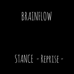 Stance -Reprise-