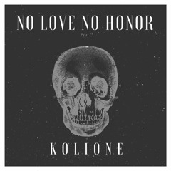 No Love-No Honor(DubStepVesrion) X Double Knuckles Prod. X