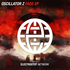 Oscillator Z - Next Level [Electrostep Network EXCLUSIVE]