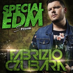 Fabrizio Czubara @ Special EDM Session - Free Download