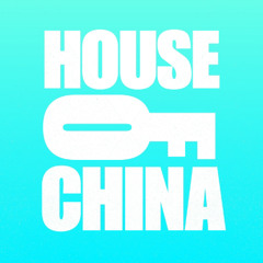 House of China (Original Mix)