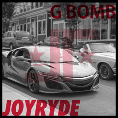 JOYRYDE - G BOMB [DEMO CUT]