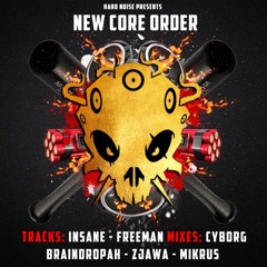 Braindropah - New Core Order promomix [HN02] FREE DOWNLOAD!!