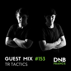 Guest Mix #153 - TR Tactics