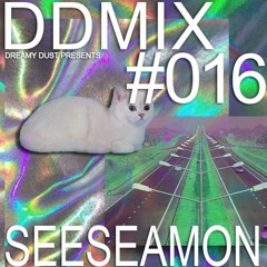 DDMIX#016 - seeseamon