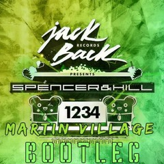 Spencer & Hill - 1234 (Martin Village Bootleg)
