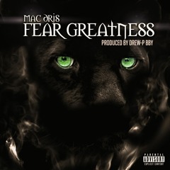 FEAR GREATNESS INTRO