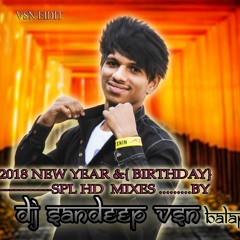HAWA HAWA PIANO !2018 NEW YEAR THASA BAND MIX !.. DJ SANNDEEP {VSN} STYLE