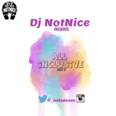 2017 ALL INCLUSIVE MIX PART 3