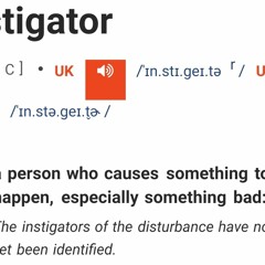 Instigator