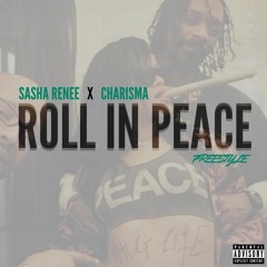Roll In Peace (Freestyle)